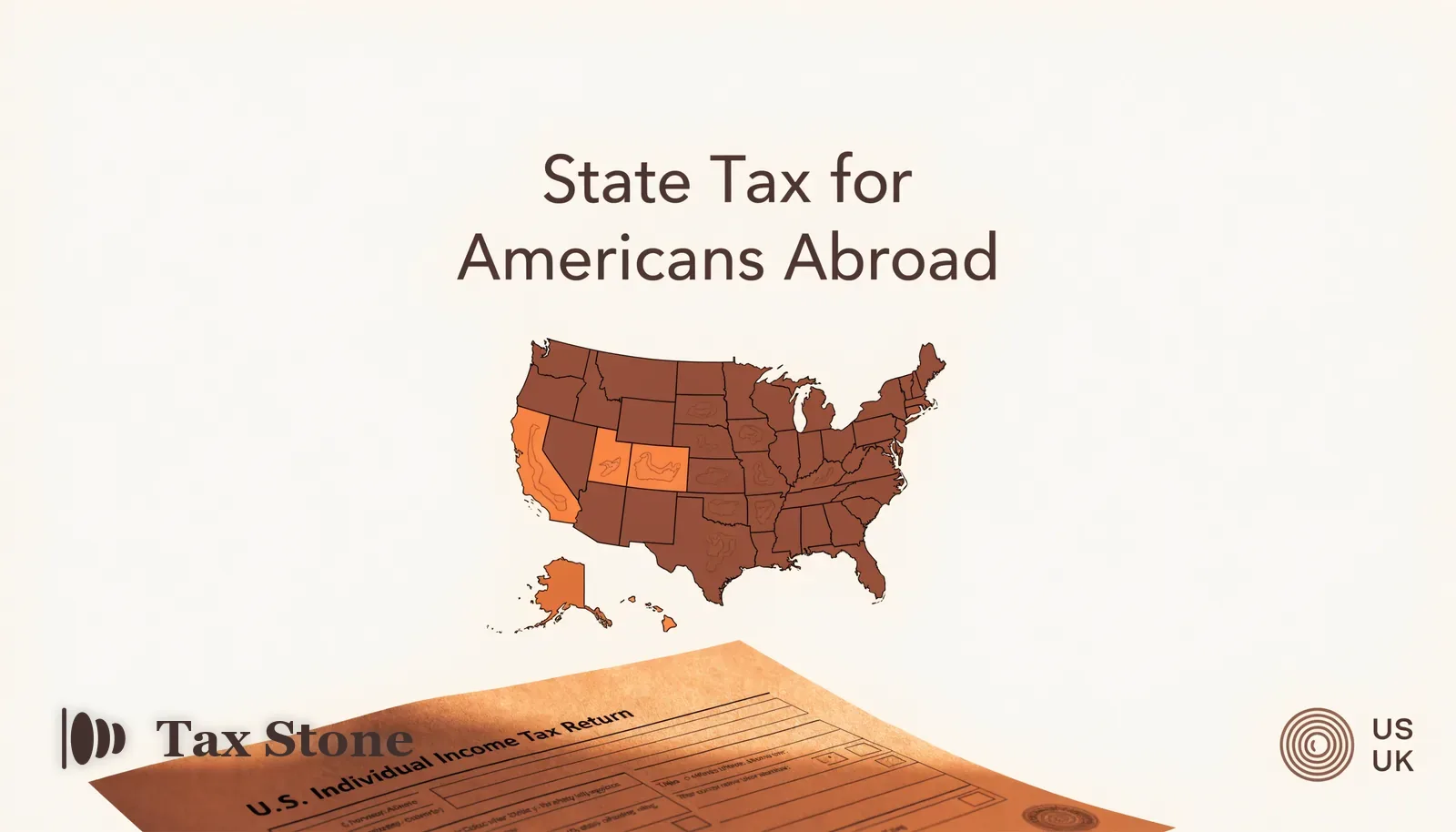 State Tax for Americans Abroad: Which States Still Claim You?